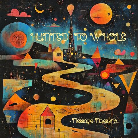 Hunted to Whole album art