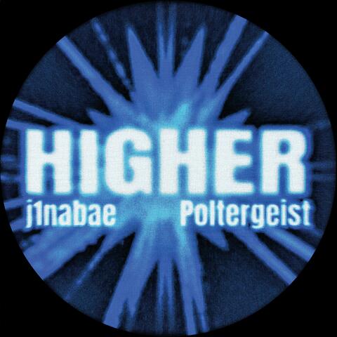 HIGHER (feat. Poltergeist) album art