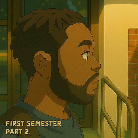 First Semester Part 2 album art