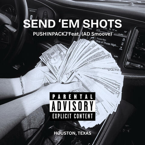 SEND 'EM SHOTS (feat. AD Smoove) album art