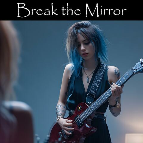 Break the Mirror album art