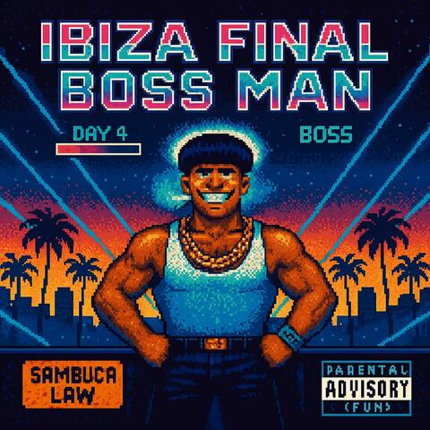 The Ibiza Final Boss album art