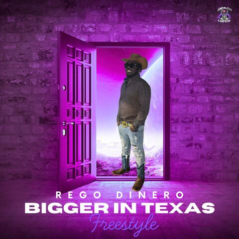 Bigger In Texas (Freestyle) album art