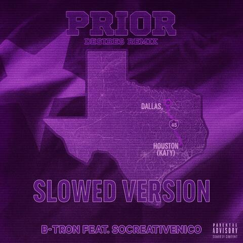 Prior (feat. SoCreativeNico) [Slowed Version] album art