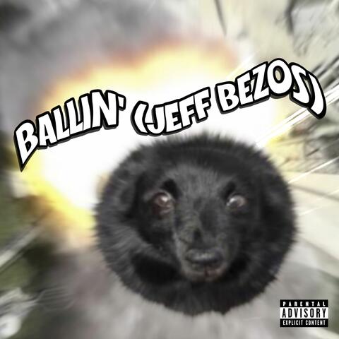 Ballin (JEFF BEZOS) (feat. CrutchB!te) album art
