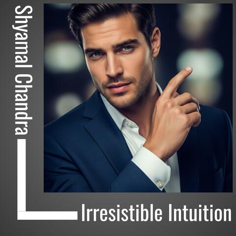 Irresistible Intuition album art