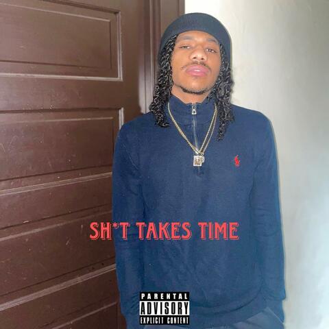 Sh*t Takes Time album art