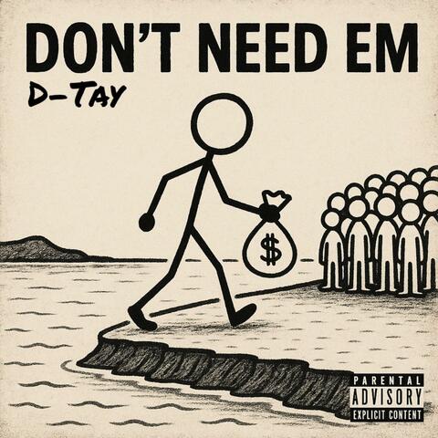 Don't Need Em album art