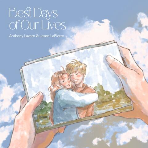 Best Days of Our Lives album art