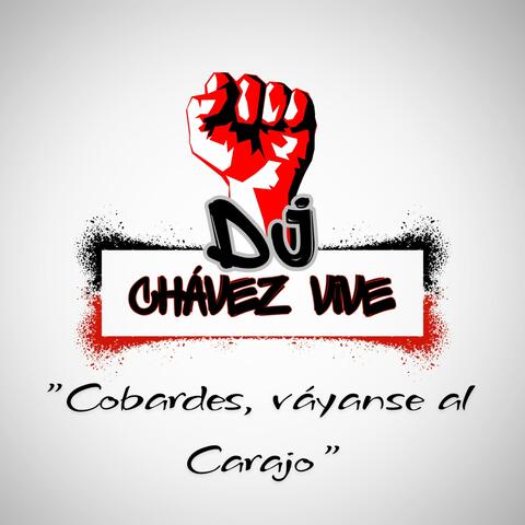Cobardes, Váyanse al Carajo album art