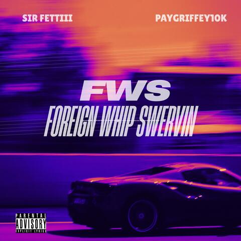 FWS (feat. SirFettiii) album art