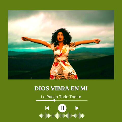 DIOS VIBRA EN MI album art
