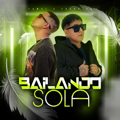 Bailando Sola (feat. Yamal) album art