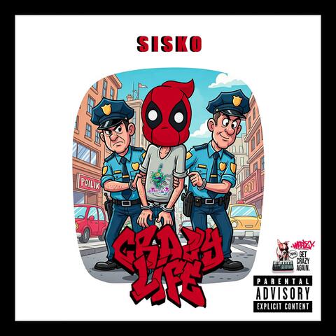 SISKO (CRAZY LIFE) album art