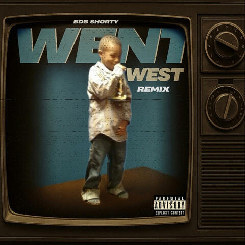 WENT WEST (Remix) album art