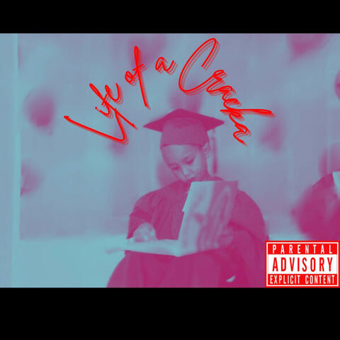 Life of a Cracka album art