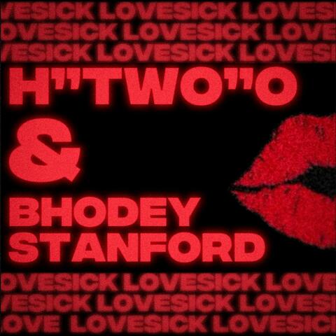 Lovesick (Bhodey Stanford Remix) album art