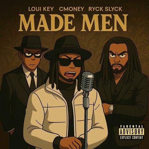 Made Men (feat. Ryck Slyck & Cmoney) album art