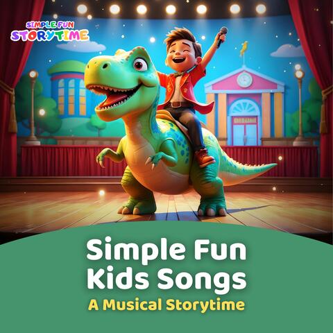 Simple Fun Kids Songs: A Musical Storytime album art