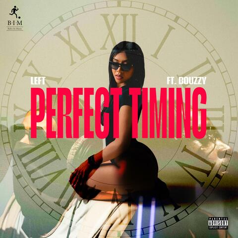Perfect Timing (feat. Bouzzy) album art
