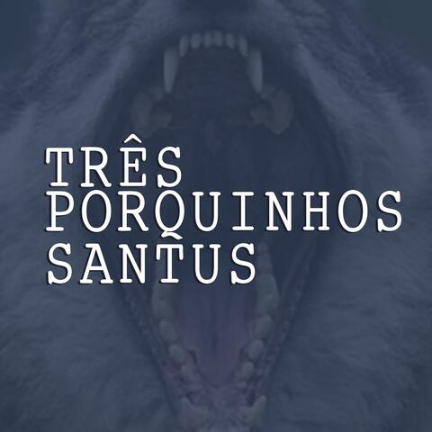 TRÊS PORQUINHOS album art