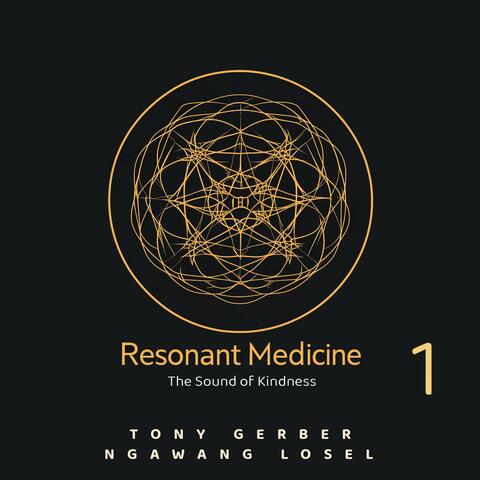 Resonant Medicine 1: The Sound of Kindness album art