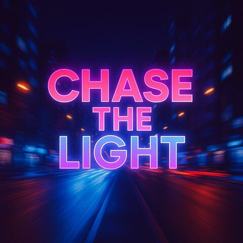 Chase the Light album art