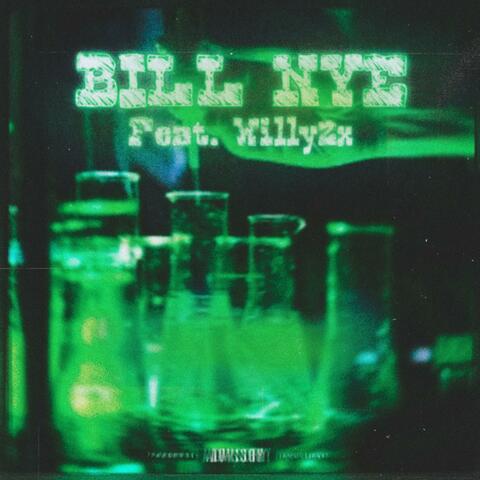 Bill Nye (feat. Willy2x) album art