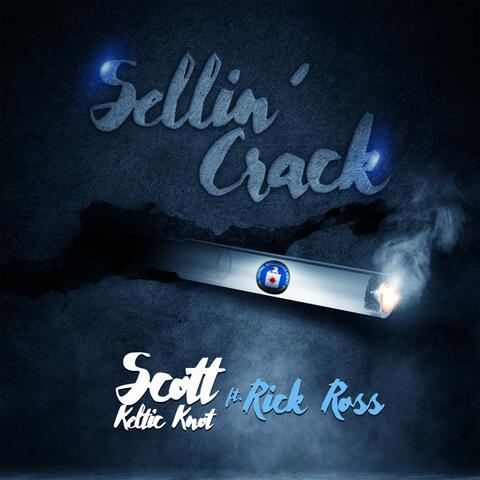 Sellin' Crack (feat. Rick Ross) [Radio Edit] album art