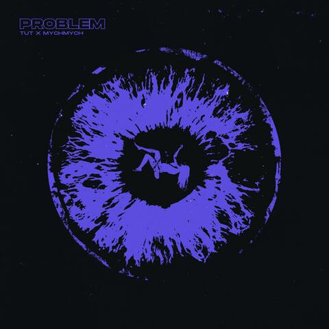 Problem (feat. MychMych) album art