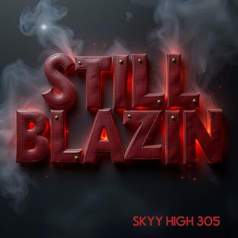 Still Blazin album art