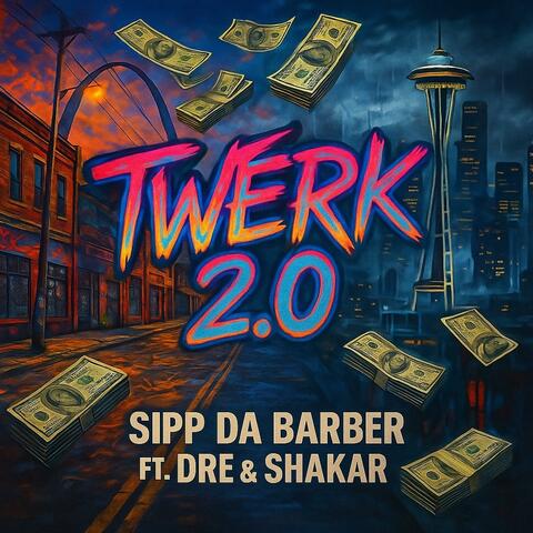 Twerk 2.0 (feat. Dre & Shakar) album art