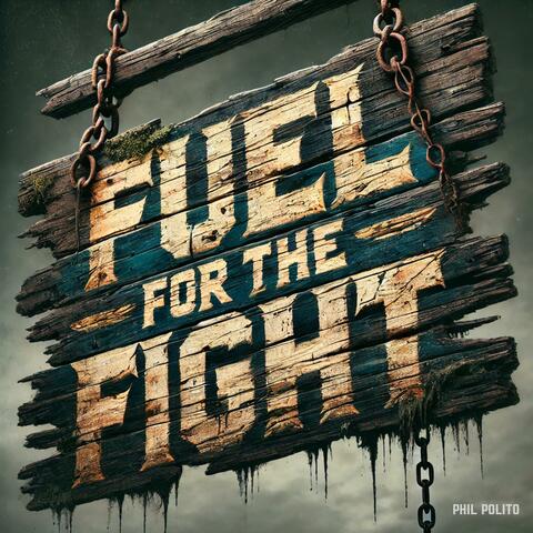 Fuel For The Fight album art