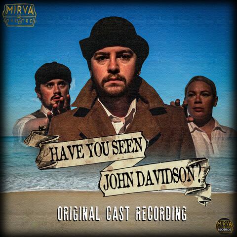 Have You Seen John Davidson (Original Cast Recording) album art