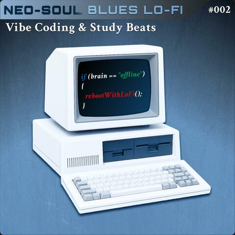 If (brain == offline) Reboot With Neo-Soul Blues LoFi album art