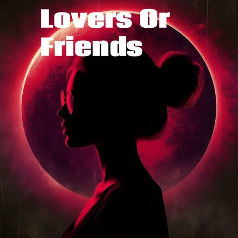 Lovers of friends album art