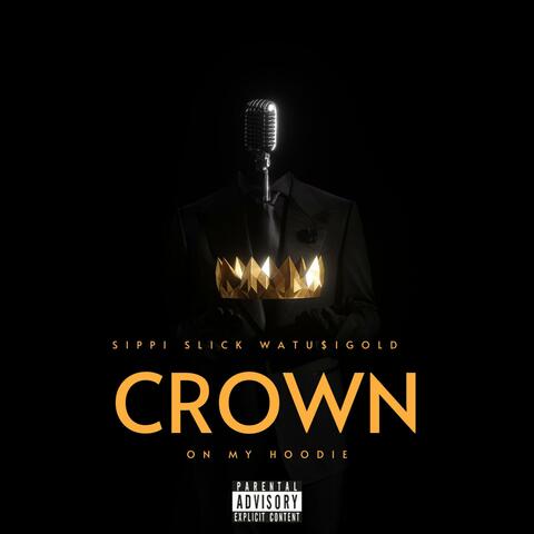 CROWN (MY HOODIE) WATU$i GOLD album art