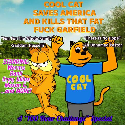 Garfield vs. Cool Cat (feat. Fightmarker, Grey Julius, Tuna & Worms) album art