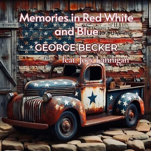 Memories In Red White and Blue (feat. Joey Lannigan) album art