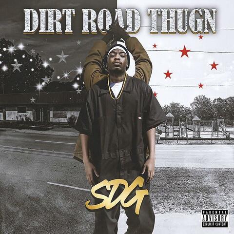 DIRT ROAD THUGGIN' album art