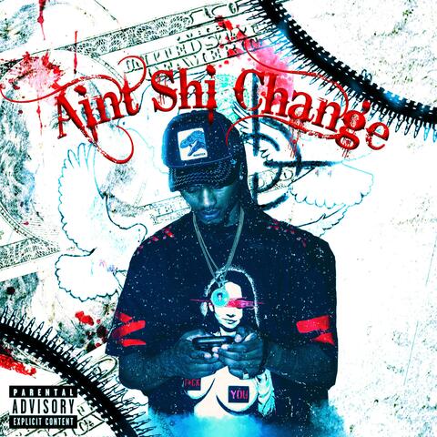 Aint Shi Change album art