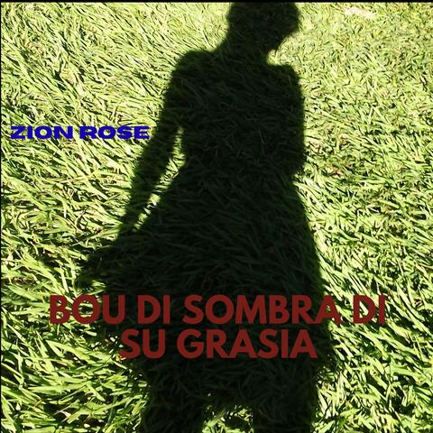 Bou di Sombra di Su Grasia – Papiamentu Gospel / Christian Reggae Music album art
