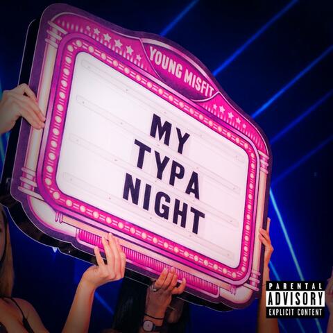 My Typa Night album art