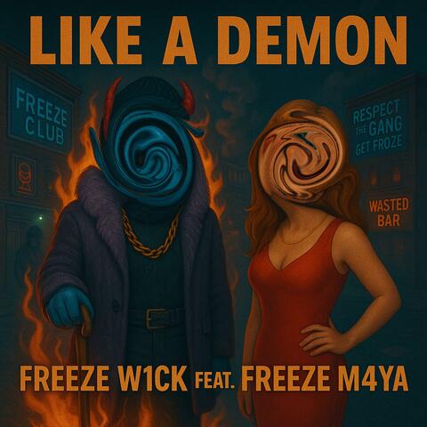 Like a Demon (feat. Freeze M4ya) album art