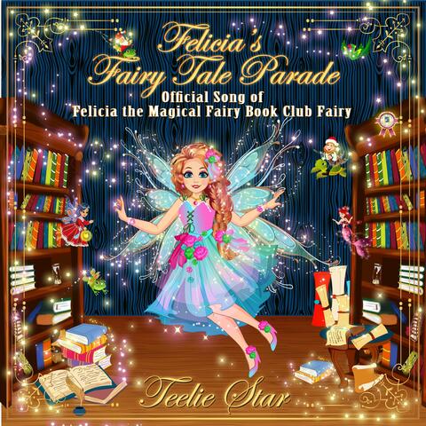Felicia's Fairy Tale Parade album art