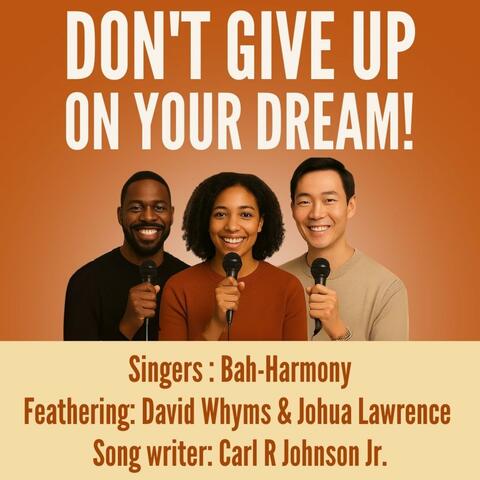 Don't Give Up On Your Dream! (feat. Skype Empowered) album art