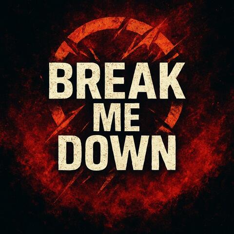 Break Me Down album art