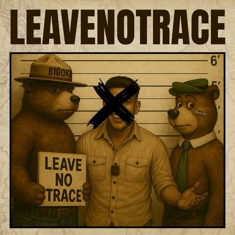 Leave No Trace (L.N.T.) album art