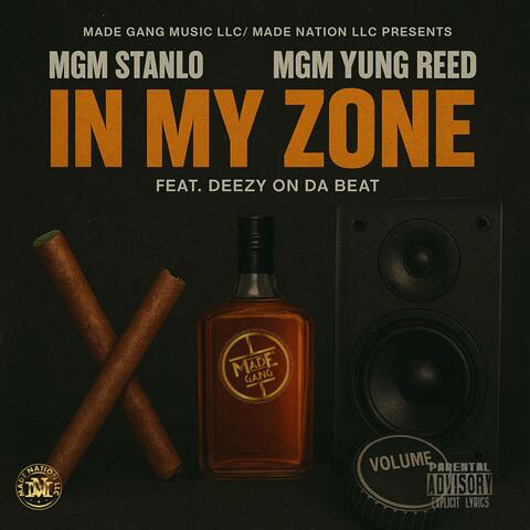 In My Zone (feat. Deezy On Da Beat) album art