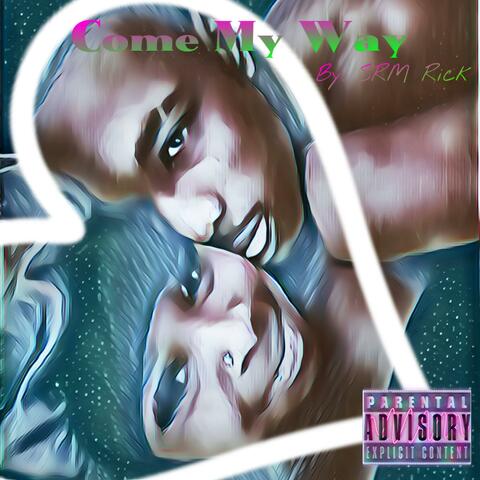 Come My Way album art